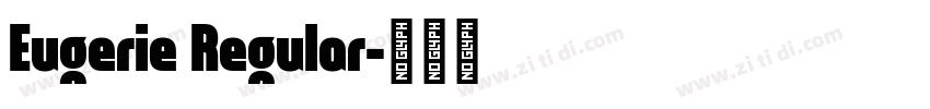 Eugerie Regular字体转换